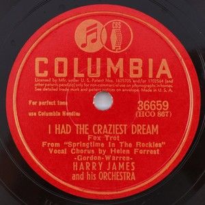 Harry James - I Had The Craziest Dream / A Poem Set To Music 78 rpm Record 36659